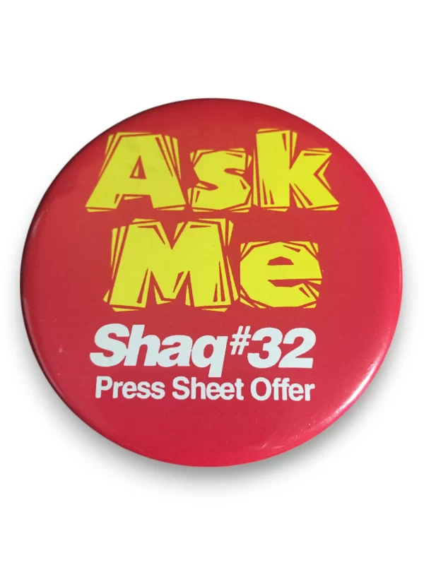 Vintage Shaq #32 “Ask Me” Press Sheet Offer Promotional Button